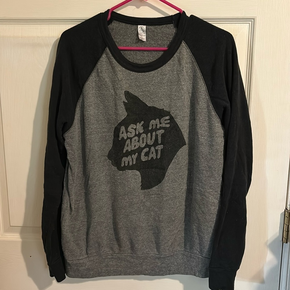 ASK ME ABOUT MY CAT SWEATSHIRT